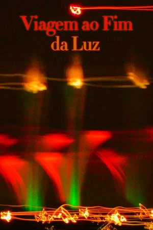 Постер: Viagem ao Fim da Luz