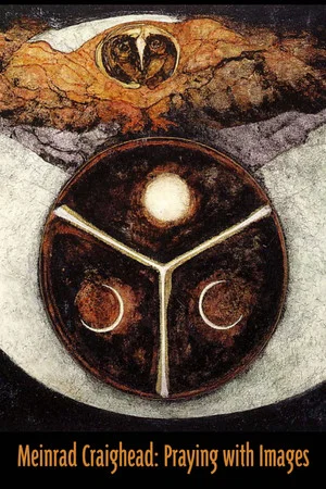 Постер: Meinrad Craighead: Praying with Images