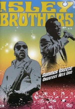 Постер: The Isley Brothers - Summer Breeze - Greatest Hits Live