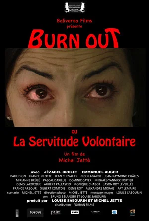 Постер: Burn Out ou La Servitude Volontaire
