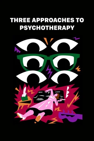 Постер: Three Approaches to Psychotherapy