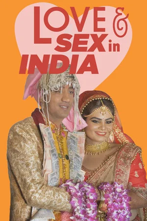 Постер: Love and Sex in India