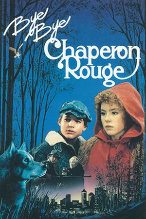 Постер: Bye Bye, Red Riding Hood