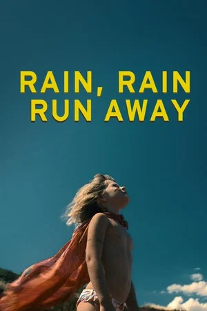 Постер: Rain, Rain, Run Away