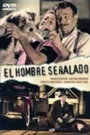 Постер: El hombre señalado
