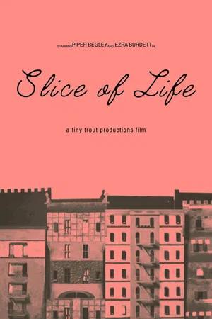Постер: Slice of Life