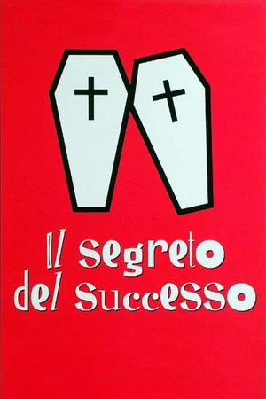 Постер: Il segreto del successo