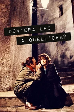 Постер: Dov'era lei a quell'ora
