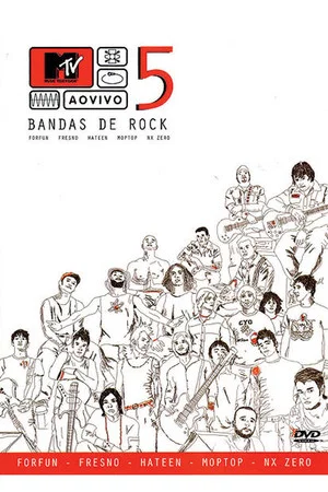 Постер: MTV Ao Vivo: 5 Bandas De Rock