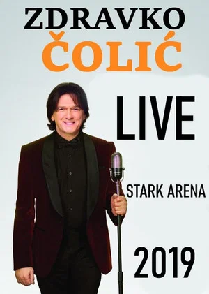 Постер: Zdravko Colic - (LIVE) - (STARK ARENA 2019)