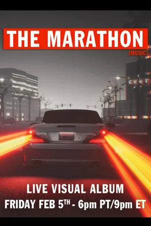 Постер: THE MARATHON: Live Visual Album