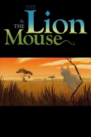 Постер: The Lion and the Mouse