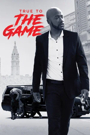 Постер: True to the Game