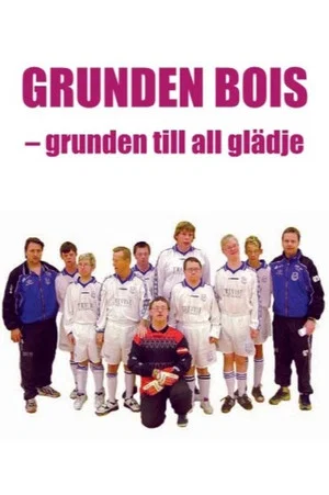 Постер: Grunden Bois