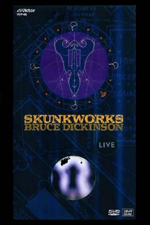 Постер: Bruce Dickinson: Skunkworks Live