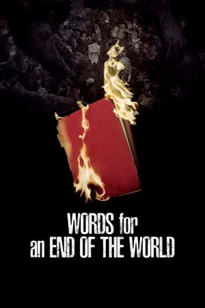 Постер: Words for an End of the World