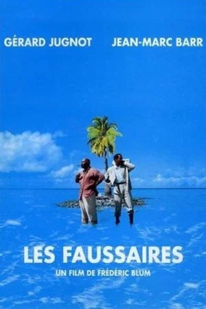 Постер: Les Faussaires