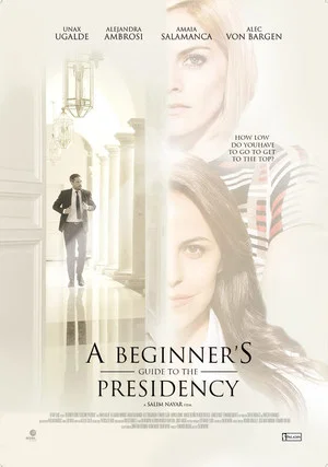 Постер: A Beginner's Guide to the Presidency