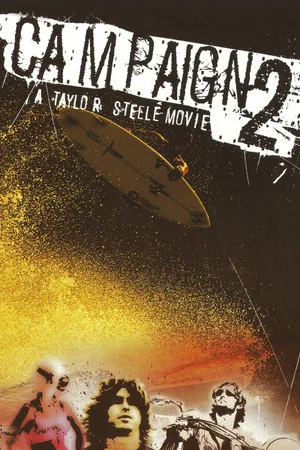 Постер: Campaign 2: A Taylor Steele Movie
