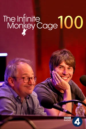 Постер: The Infinite Monkey Cage: 100th Episode TV Special