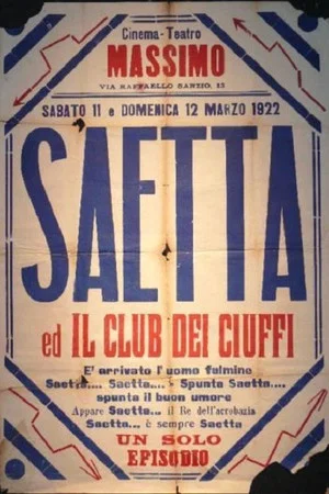 Постер: Saetta e il club dei Ciuffi