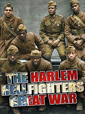 Постер: The Harlem Hellfighters' Great War