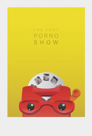 Постер: The Last Porno Show