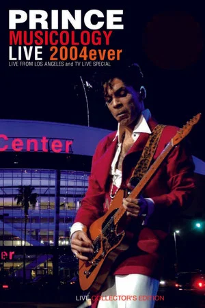 Постер: Prince : Musicology Live 2004ever (Live in Los Angeles)