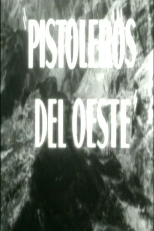 Постер: Pistoleros del oeste