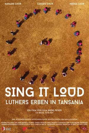 Постер: Sing it loud - Luthers Erben in Tansania