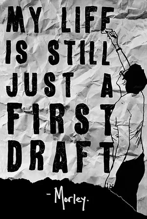 Постер: My Life Is Still Just A First Draft