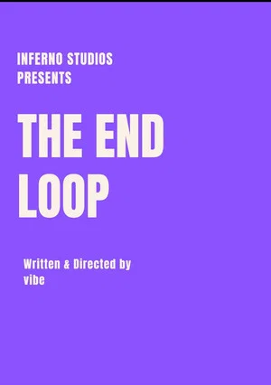 Постер: The End Loop