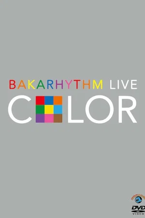 Постер: Bakarhythm Live 「COLOR」
