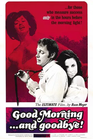 Постер: Good Morning... and Goodbye!