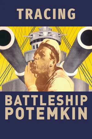 Постер: Tracing Battleship Potemkin