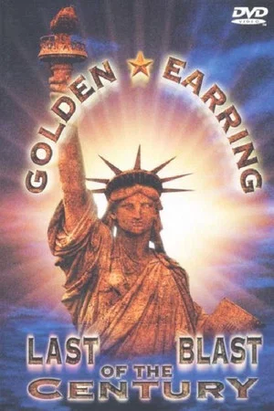 Постер: Golden Earring: Last Blast of the Century