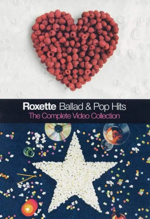 Постер: Roxette: Ballad & Pop Hits – The Complete Video Collection