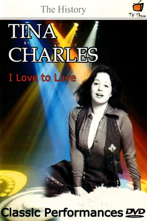Постер: Tina Charles: I Love to Love