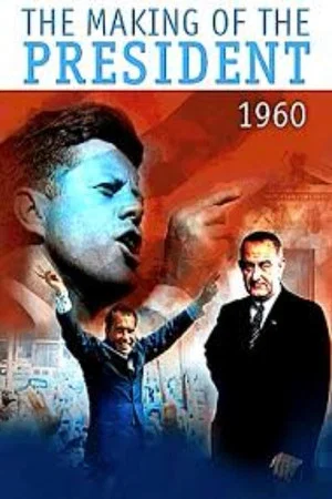 Постер: The Making of the President 1960