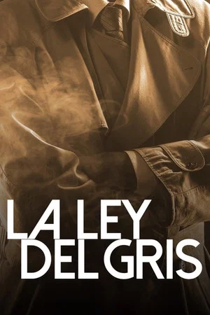 Постер: La ley del gris