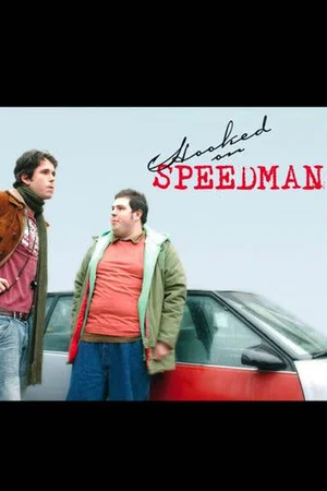 Постер: Hooked on Speedman
