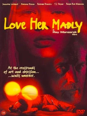 Постер: Love Her Madly