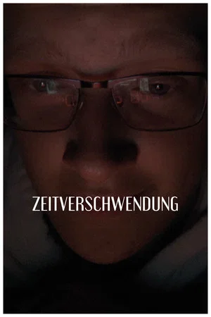Постер: Zeitverschwendung