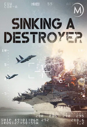 Постер: Sinking a Destroyer