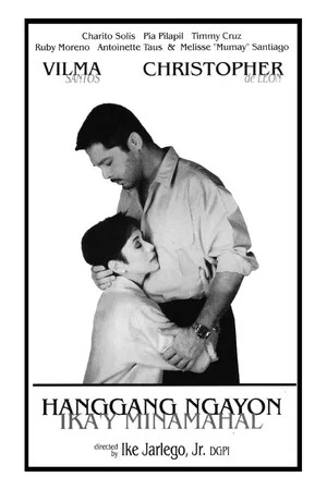 Постер: Hanggang Ngayon Ika'y Minamahal