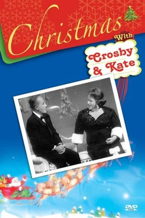 Постер: Christmas with Crosby & Kate