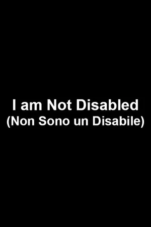 Постер: I am Not Disabled