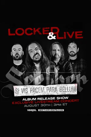 Постер: Seether | Locked & Live Stream