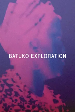 Постер: Batuko Exploration
