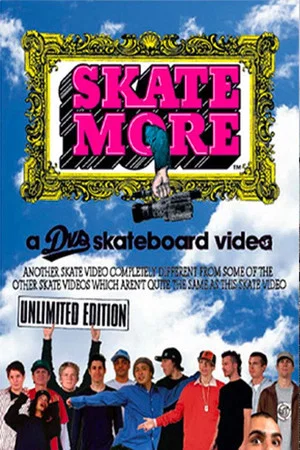 Постер: DVS - Skate More
